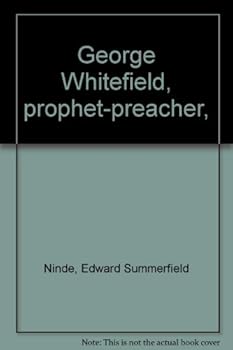 Unknown Binding George Whitefield, prophet-preacher, Book