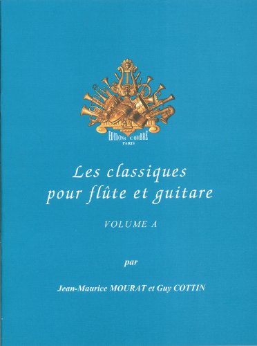 Les Classiques pour Flûte et Guitare Vol.a +CD --- Flûte et Guitare