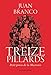 Treize pillards