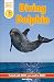 DK Readers L1: Diving Dolphin