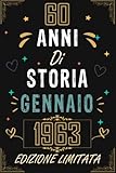 Photo Gallery taccuino, 60 anni di storia gennaio 1963 edizione limitata: regali compleanno uomo e donna, 60 anni di compleanno regalo uomo e donna 60 anni, regalo per lui/lei, taccuino da 120 pagine Photo Gallery taccuino, 60 anni di storia gennaio 1963 edizione limitata: regali compleanno uomo e donna, 60 anni di compleanno regalo uomo e donna 60 anni, regalo per lui/lei, taccuino da 120 pagine