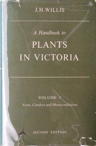 Handbook to Plants in Victoria; Ferns Conifers ... 0522839835 Book Cover