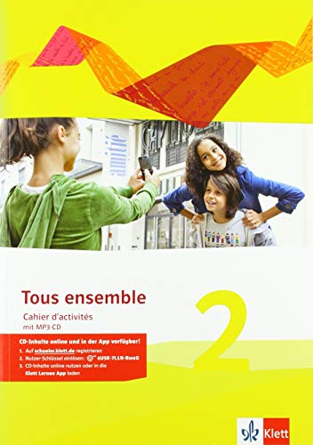 Tous ensemble 2: Cahier d'activités mit MP3-CD 2 (Tous ensemble. Ausgabe ab 2013) Tous ensemble 2: Cahier d'activités mit MP3-CD 2 (Tous ensemble. Ausgabe ab 2013)