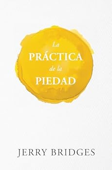 Paperback La práctica de la piedad (Colección Jerry Bridges) Book