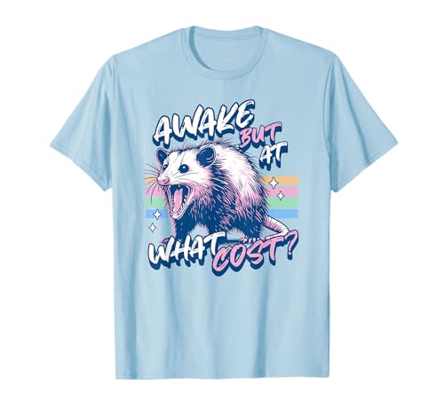 Awake but at What Cost - Always Tired Funny Opossum