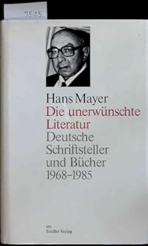 Hardcover Die unerwu¨nschte Literatur: Deutsche Schriftsteller und Bu¨cher 1968-1985 (German Edition) [German] Book