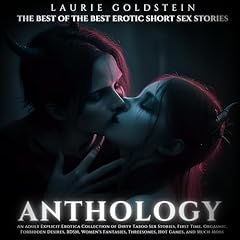 The Best of the Best Erotic Short Sex Stories Anthology Audiolibro Por Laurie Goldstein arte de portada