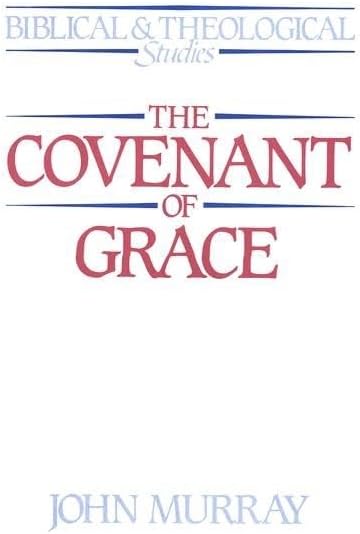 The Covenant of Grace
