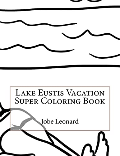 Lake Eustis Vacation Super Coloring Book