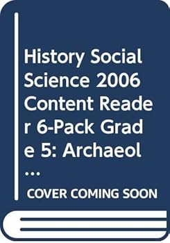 Paperback History Social Science 2006 Content Reader 6-Pack Grade 5: Archaeologists Explore Early America Book