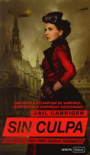 Sin Culpa: Blameless: Serie El protectorado de la sombrilla 3 (FANTASIA)