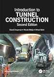 Introduction to Tunnel Construction (Applied Geotechnics)