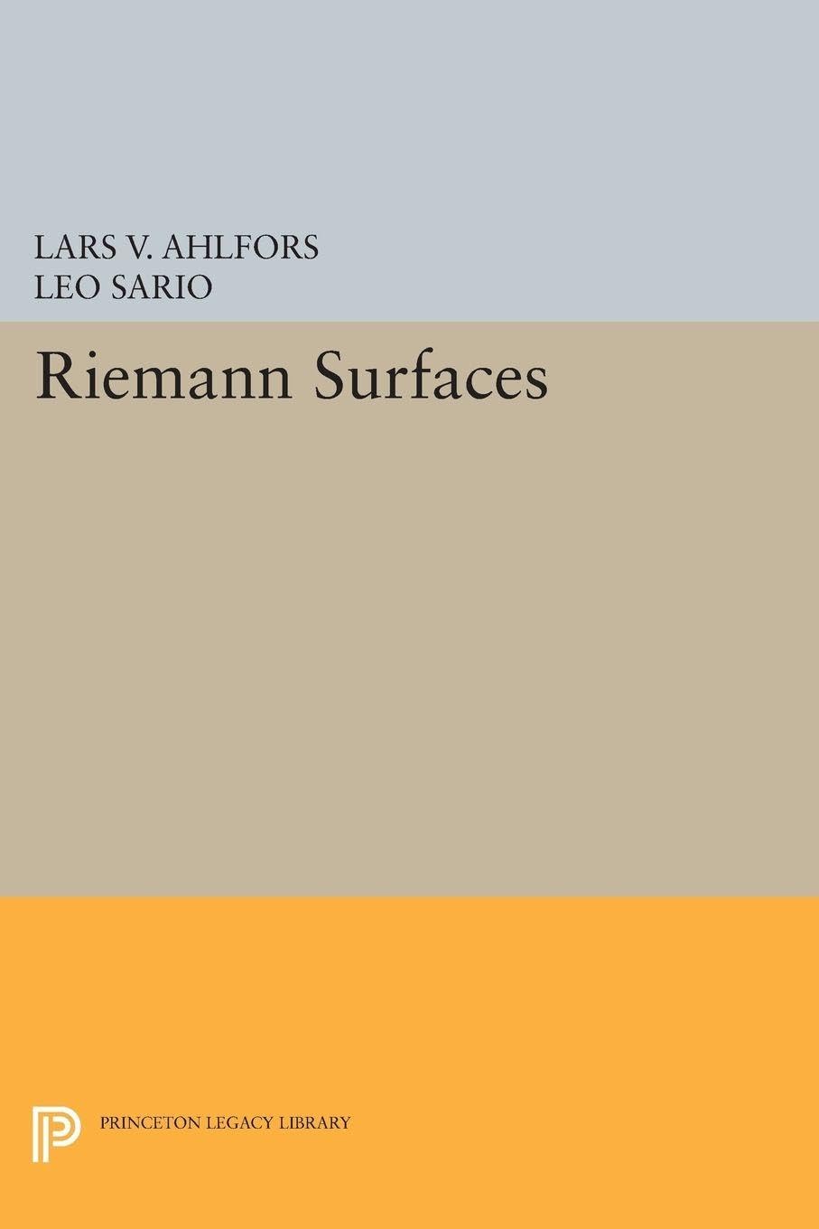 Riemann Surfaces: (PMS-26): 9 (Princeton Mathematical Series, 26)