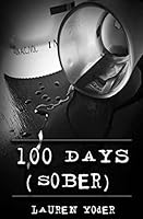100 Days (Sober) 1514398702 Book Cover