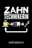  ZAHNTECHNIKERIN NOTIZBUCH: Geschenkidee für Zahntechnikerinnen  Notizbuch mit 110 linierten Seiten  Format 6x9 DIN A5  Soft cover matt  Klick auf den Autorennamen für mehr Designs zu diesem Thema