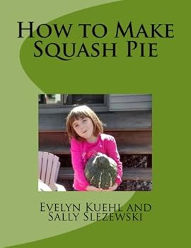 Paperback How to Make Squash Pie Book