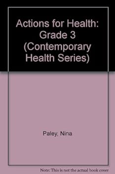 Paperback Actions for Health: Grade 3 (Contemporary Health Series) Book