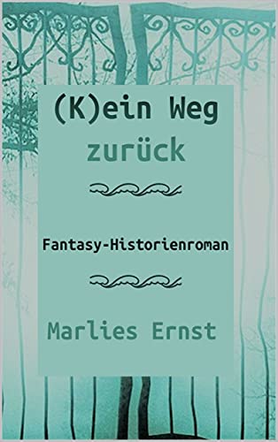 Cover zum Buch (K)ein Weg zurück
