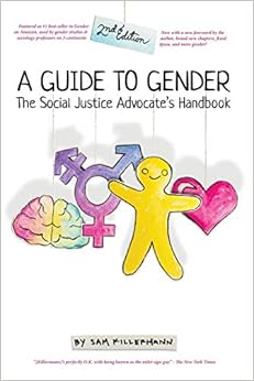A Guide to Gender (2nd Edition): The Social Justice Advocate's Handbook book cover