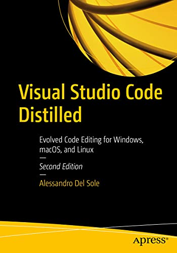 Visual Studio Code Distilled: Evolved Code Editing for Windows, macOS, and Linux view 2