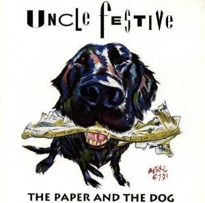 Paper & The Dog [Audio CD] Uncle Festive