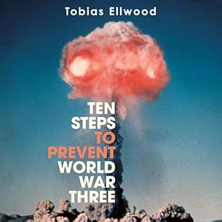 Ten Steps to Prevent World War Three cover art