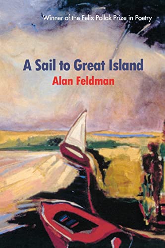 A Sail to Great Island (Wisconsin Poetry Series) (Volume 11)