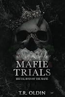 Mafie Trials: Brutal Boys of the Mafie- Book 2 B0CJB5NRC5 Book Cover