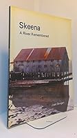 Skeena: A river remembered 0889254249 Book Cover