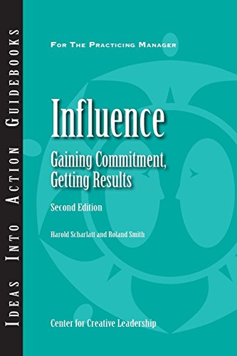Influence: Gaining Commitment, Getting Results (Second Edition) (J-B CCL (Center for Creative Leadership) Book 107) (English Edition)