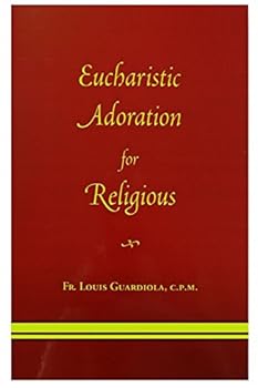 Paperback Eucharistic Adoration for Religious Book