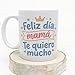 Imagen de MUGFFINS Taza mamá con frase Feliz día mamá Te quiero mucho en Español
