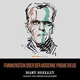 frankenstein burg  Frankenstein oder der moderne Prometheus