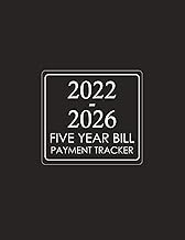 2022-2026 Five Year Bill Payment Tracker: 5 Years Monthly Bill Payment Tracker for 60 Months January 2022 to December 2026 Monthly Calendar Overview Checklist with Federal Holidays