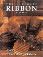 The Ultimate Ribbon Book 1570760306 Book Cover
