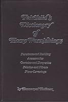 Fairchild's dictionary of home furnishings;: Furniture and bedding, accessories, curtains and draperies, fabrics and fibers, and floor coverings 0870051067 Book Cover