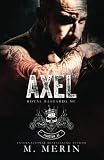 Cover zum Buch Axel: Royal Bastards MC: Flagstaff Ch...
