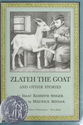 Zlateh the Goat and Other Stories: A Newbery Honor Award Winner