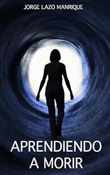 Paperback Aprendiendo a morir (Spanish Edition) [Spanish] Book