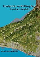Footprints in Shifting Sand: escaping to Seychelles 0993220304 Book Cover