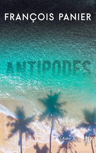 Antipodes (Themis) (French Edition)
