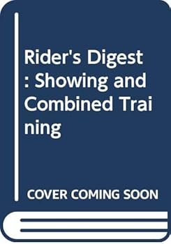 Hardcover Rider's digest: Showing and combined training Book