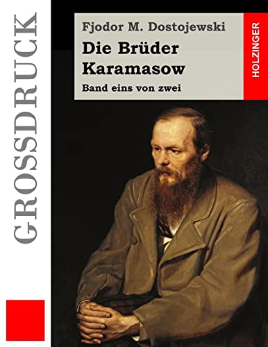 Die Brüder Karamasow (Großdruck): Band eins von... [German] 1511687401 Book Cover