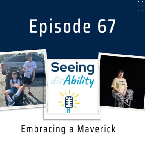 Episode 67 &ndash; Embracing a Maverick