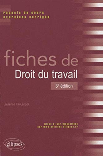 Télécharger Fiches de Droit du Travail Rappels de Cours & Exercices Corriges Troisième Edition Livre PDF Gratuit