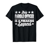 Funny Profession Quote Parole Officer Camiseta
