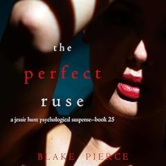 The Perfect Ruse Audiolivro Por Blake Pierce capa