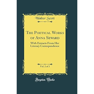 The Poetical Works of Anna Seward, Vol. 2 of 3