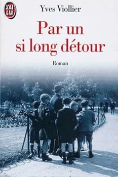Paperback Par un si long detour (LITTÉRATURE FRANÇAISE) [French] Book