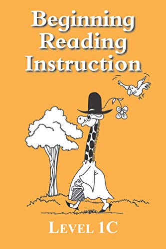 Beginning Reading Instruction Level 1C: The Learning Path to Reading Success